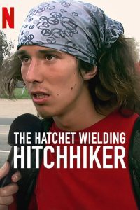 The Hatchet Wielding Hitchhiker (2023) Hindi Dubbed Full Movie Dual Audio {Hindi-English} WEB-DL 480p 720p 1080p Download