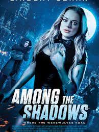 Among the Shadows (2019) Hindi Dubbed Full Movie Dual Audio [Hindi-English] Download WeB-DL 480p 720p 1080p