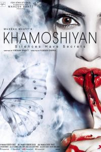 Khamoshiyan (2015) AMZN WEB-Rip Hindi Full Movie 480p 720p 1080p