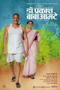 Dr. Prakash Baba Amte The Real Hero (2013) Movie 480p 720p 1080p