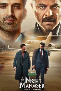 The Night Manager (2023) Season 1 part 2 [Hindi DD5.1] Complete Hotstar Special WEB Series 480p 720p 1080p