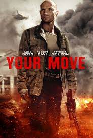 Your Move (2017) Dual Audio {Hindi-English} Movie 480p 720p 1080p