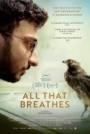 All That Breathes (2022) Dual Audio {Hindi-English} Movie 480p 720p 1080p Flmyhunk