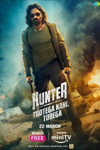 Hunter – Tootega Nahi, Todega (Season 1) Hindi Amazon miniTV Web Series 480p 720p 1080p