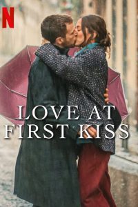 Love At First Kiss – Netflix Original (2023) WEB-DL Dual Audio {Hindi-English} Movie 480p 720p 1080p