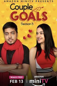 Couple Goals Amazon Prime Video Web Series Season 01-03 Complete 480p 720p 1080p