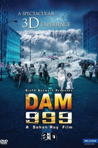 Dam 999 – Movie (2011) Dual Audio {Hindi-English} 480p 720p 1080p