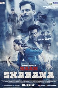 Naam Shabana (2017) Hindi Full Movie 480p 720p 1080p