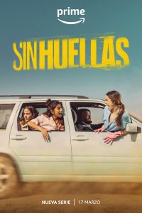 No Traces – Sin Huellas (2023) Season 1 Complete Dual Audio {Hindi-English} 480p 720p 1080p