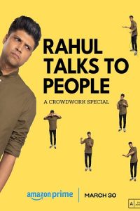 Rahul Talks to People (2023) Hindi [Stand-up] AMZN WEB-DL 480p 720p 1080p