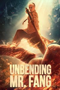 Unbending Mr. Fang (2021) Dual Audio {Hindi-Chinese} 480p 720p 1080p