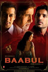 Baabul (2006) Hindi Full Movie 480p 720p 1080p