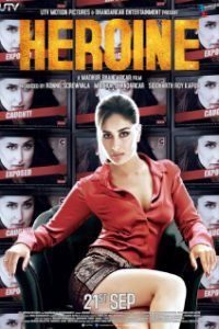 Heroine (2012) Hindi Full Movie 480p 720p 1080p