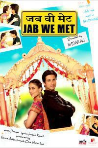 Jab We Met (2007) Hindi Full Movie 480p 720p 1080p
