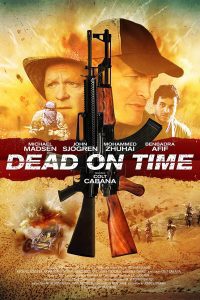 Dead on Time (2018) Dual Audio {Hindi-English} Full Movie 480p 720p 1080p