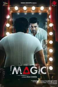 Magic (2021) Bengali Full Movie WEB-DL 480p 720p 1080p