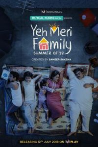 Yeh Meri Family (2018) Season 1 Hindi Complete WEB Series  480p 720p 1080p
