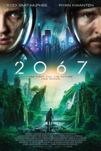 2067 – Movie (2020) BluRay Dual Audio {Hindi-English} Full Movie 480p 720p 1080p
