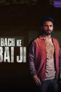 Bach Ke Bai Ji (2023) Punjabi WEB-DL Full Movie 480p 720p 1080p