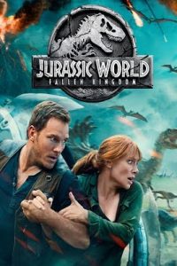 Jurassic World: Fallen Kingdom (2018) Dual Audio {Hindi-English} Full Movie 480p 720p 1080p