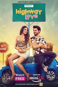 Highway Love (Season 1) Hindi Amazon MiniTV Complete Web Series 480p 720p 1080p