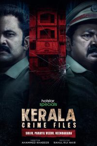 Kerala Crime Files (2023) Season 1 Hindi Complete HotStar WEB Series 480p 720p 1080p