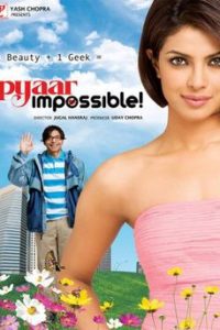 Pyaar Impossible! (2010) Hindi Full Movie 480p 720p 1080p