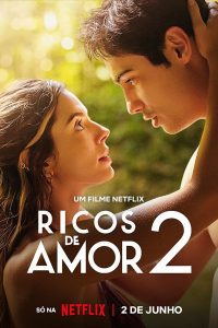 Rich in Love 2 (2023) WEB-DL {English With Subtitles} Full Movie 480p 720p 1080p