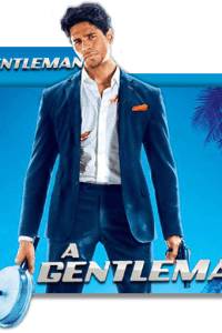 A Gentleman (2017) Hindi Full Movie 480p 720p 1080p