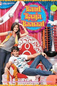 Band Baaja Baaraat (2010) Hindi Full Movie 480p 720p 1080p