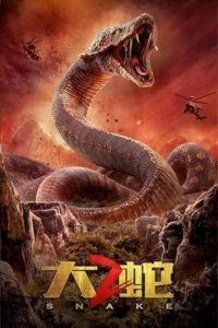 Snakes 2 (2019) Dual Audio [Hindi-Mandarin] WEB-DL Full Movie 480p 720p 1080p