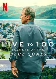 Live to 100: Secrets of the Blue Zones – Netflix Original (2023) Season 1 Complete Dual Audio {Hindi-English} Series 480p 720p 1080p