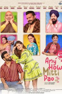 Any How Mitti Pao (2023) Punjabi Full Movie WEB-DL 480p 720p 1080p