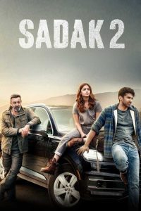 Download Sadak 2 – 2020 Hindi Full Movie 480p 720p 1080p