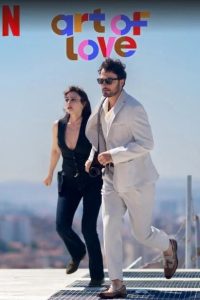 Download Art of Love (2024) Multi Audio {Hindi-English-Turkish} WEB-DL Full Movie 480p 720p 1080p