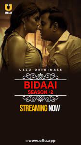 Download [18+] Bidaai Part 1 (2023) S02 Hindi Ullu Hot WEB-DL Complete Web Series 480p 720p 1080p