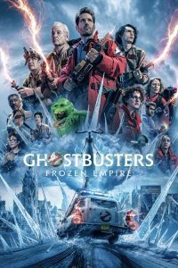 Download Ghostbusters Frozen Empire 2024 WEBRip Hindi (Clean) + English Full Movie 480p 720p 1080p