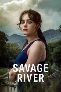 Download Savage River (Season 1) [S01E06 Added] {English With Subtitles} HDTV Series 480p 720p 1080p
