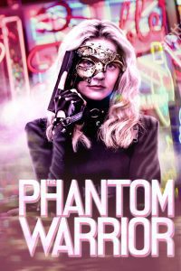 Download The Phantom Warrior (2024) WEB-DL {English With Subtitles} Full Movie 480p 720p 1080p