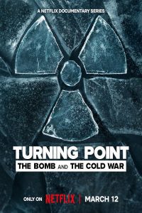 Download  Turning Point: The Bomb and the Cold War (Season 1) Dual Audio {Hindi-English} WeB-DL Complete Series 480p 720p 1080p
