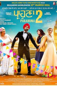 Download Parahuna 2 2024 Punjabi HDCAM Full Movie 480p 720p 1080p