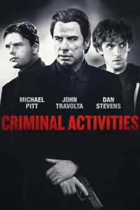 Download Criminal Activities (2015) (Hindi-English) Full Movie 480p 720p 1080p