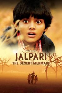 Download Jalpari: The Desert Mermaid (2012) Hindi Full Movie 480p 720p 1080p