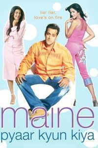 Download Maine Pyaar Kyun Kiya 2005 Hindi WEB-DL Full Movie 480p 720p 1080p