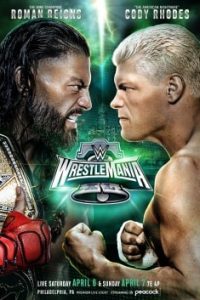 Download WWE WrestleMania XL.40 (2024) DAY 2 [English-Audio] MAIN EVENT Show 480p 720p 1080p